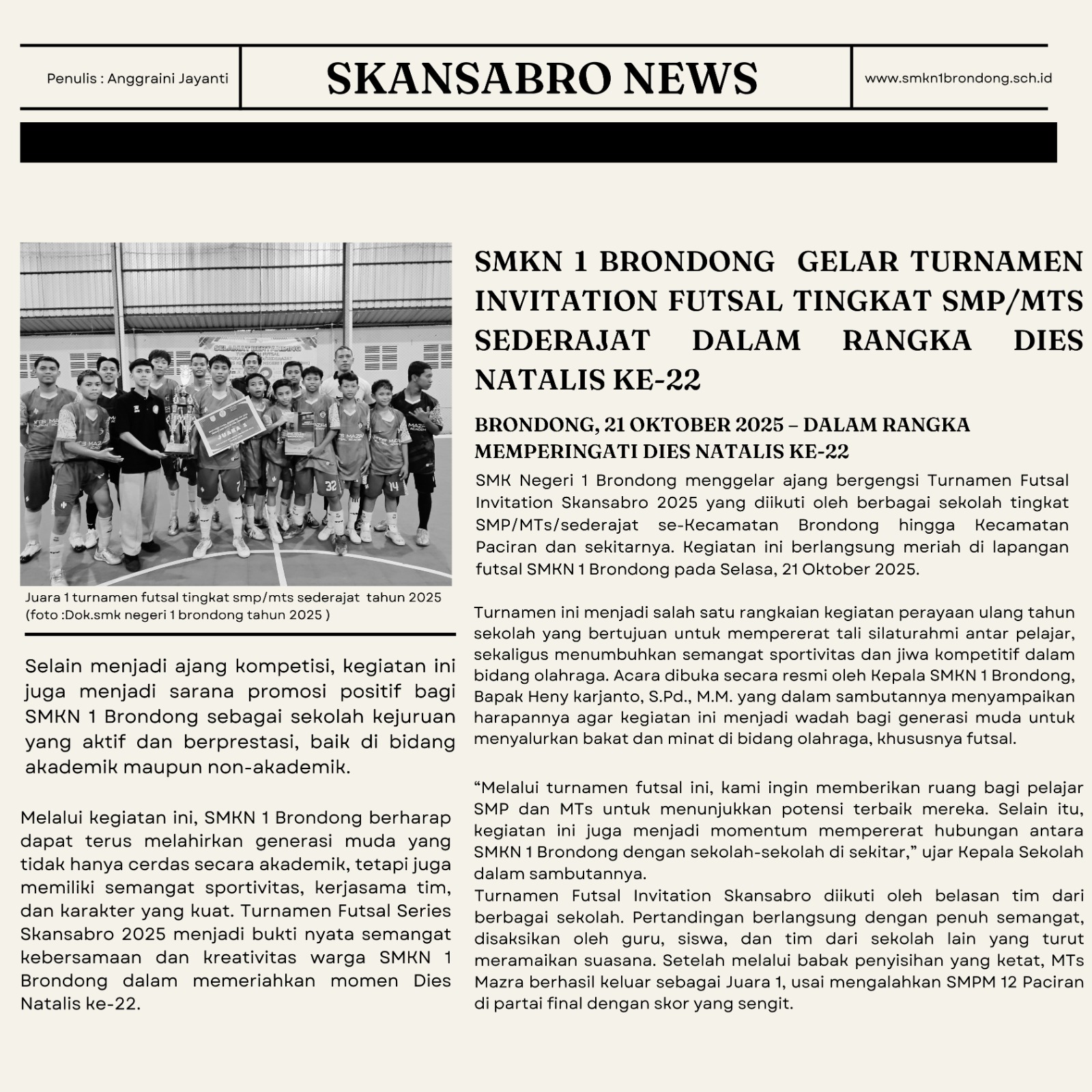 SMKN 1 BRONDONG GELAR TURNAMEN INVITATION FUTSAL TINGKAT SMP-MTS SEDERAJAT DALAM RANGKA DIES NATALIS
